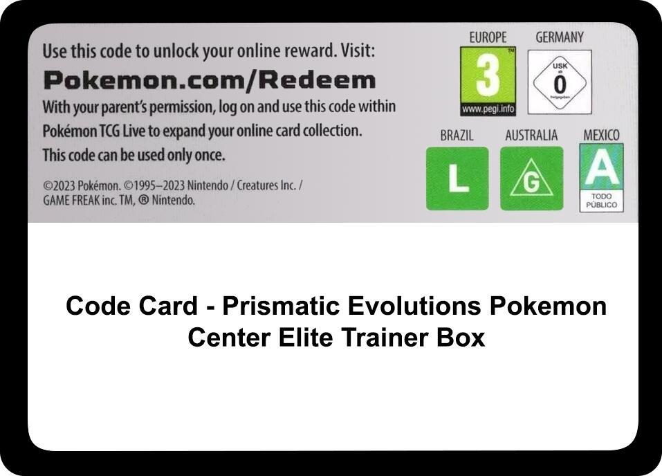 Code Card - Prismatic Evolutions Pokemon Center Elite Trainer Box Code Card Pokémon card