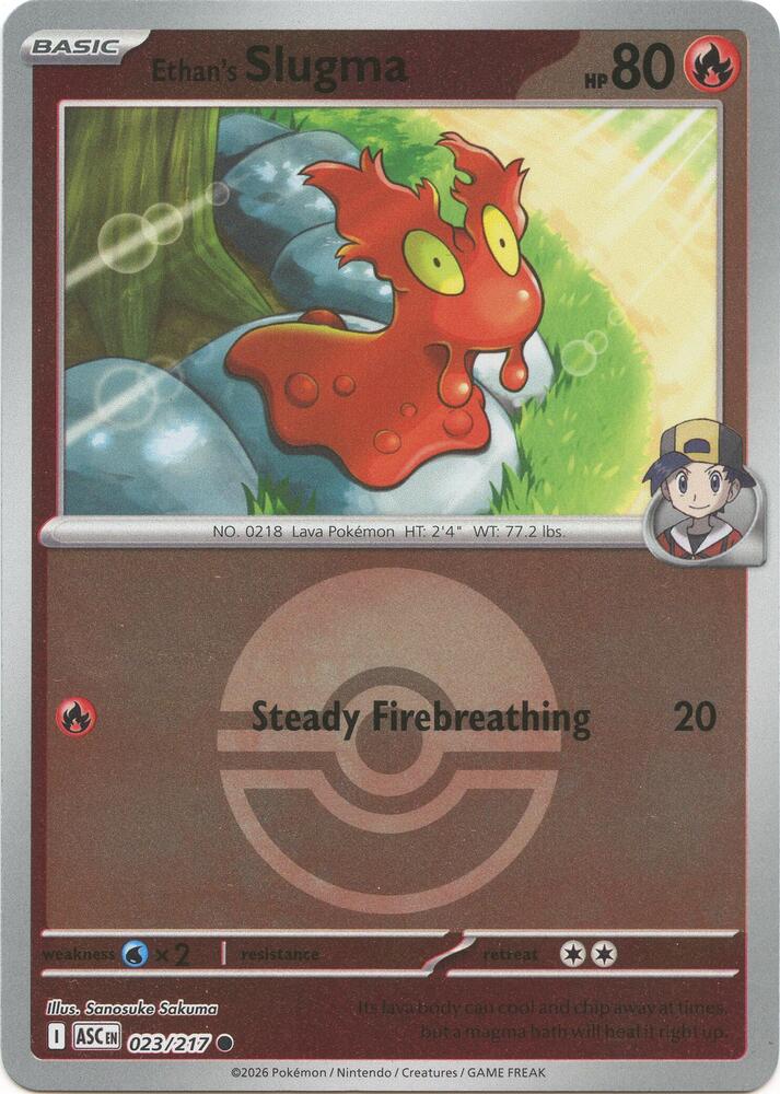 Ethan's Slugma (Poke Ball) - 023/217 Common ME: Ascended Heroes