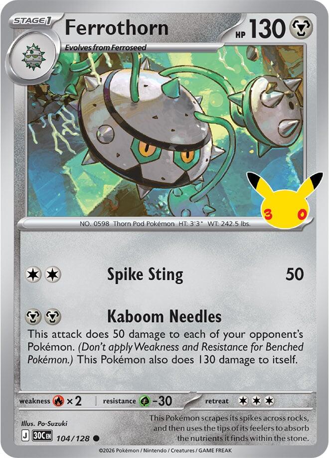 Ferrothorn 104/128 Common 30th Celebration Pokémon card